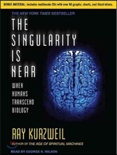 The Singularity Is Near