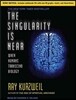 The Singularity Is Near