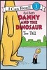Danny and the Dinosaur: Too Tall