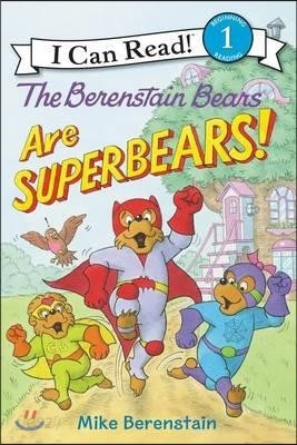 The Berenstain Bears Are Superbears!