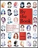 By the Book: Writers on Literature and the Literary Life from the New York Times Book Review