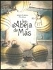 La abeja de mas / One Bee Too Many