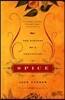 Spice: The History of a Temptation
