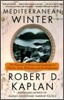 Mediterranean Winter: The Pleasures of History and Landscape in Tunisia, Sicily, Dalmatia, and the Peloponnese