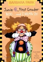 Junie B. Jones 24 : Boo...and I Mean It!