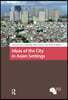 Ideas of the City in Asian Settings