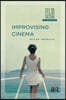 Improvising Cinema