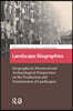 Landscape Biographies