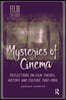 Mysteries of Cinema