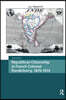 Republican Citizenship in French Colonial Pondicherry, 1870-1914