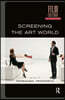 Screening the Art World