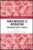 Video-Mediated L2 Interaction