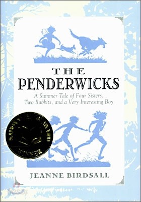 The Penderwicks: A Summer Tale of Four Sisters, Two Rabbits, and a Very Interesting Boy