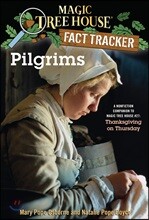 Magic Tree House Fact Tracker #13 : Pilgrims