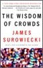 The Wisdom of Crowds