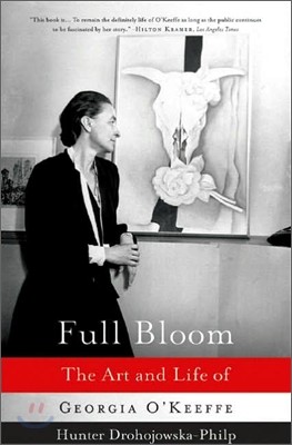 Full Bloom: The Art and Life of Georgia O'Keeffe