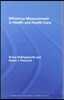 Efficiency Measurement in Health and Health Care