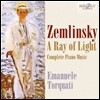Emanuele Torquati 알렉산더 쳄린스키: 피아노 작품 전집 (Zemlinsky: A Ray of Light - Complete Piano Music)