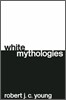 White Mythologies