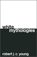 White Mythologies