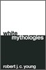White Mythologies