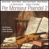La Serenissima 피젠델을 위한 음악 2집 - 비발디, 피젠델, 몬타나리, 알비노니의 소나타 작품들 (Per Monsieur Pisendel 2)