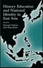 History Education and National Identity in East Asia