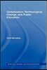 Globalization, Technological Change, and Public Education