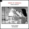 Marco Beasley 귀도 모리니: 용해와 응고 (Guido Morini: Solve et coagula)