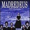 Madredeus - Antologia