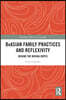 BrAsian Family Practices and Reflexivity