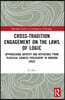 Cross-Tradition Engagement on the Laws of Logic