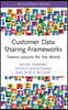 Customer Data Sharing Frameworks