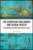 European Parliament and Global Health