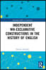 Independent Wh-Exclamative Constructions in the History of English