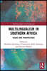 Multilingualism in Southern Africa
