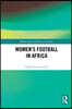 Women's Football in Africa