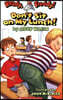 Don't Sit on My Lunch!