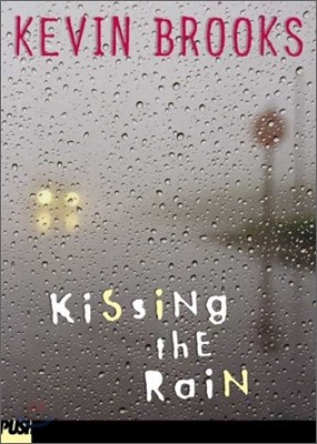 Kissing The Rain