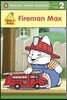 Penguin Young Readers, Level 1 : Fireman Max