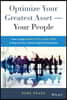 Optimize Your Greatest Asset -- Your People