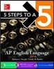 5 Steps to a 5 AP English Language 2016
