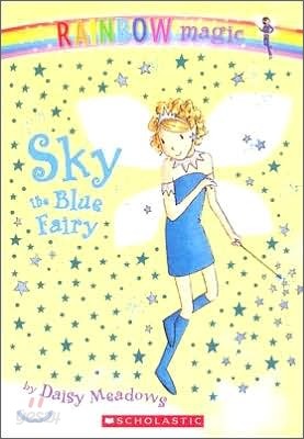 Rainbow Magic #5: Sky the Blue Fairy: Sky the Blue Fairy