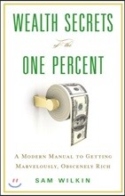 Wealth Secrets of the One Percent