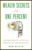 Wealth Secrets of the One Percent