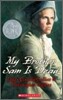 My Brother Sam Is Dead (Scholastic Gold)