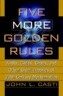 Five More Golden Rules: Gordian Knots, Secret Codes and the Importance of Being