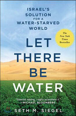 Let There Be Water: Israel's Solution for a Water-Starved World