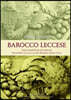 Barocco Leccese: Eine Sonderform des Barock betrachtet in Lecce an der Basilika Santa Croce