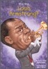Who Was Louis Armstrong?